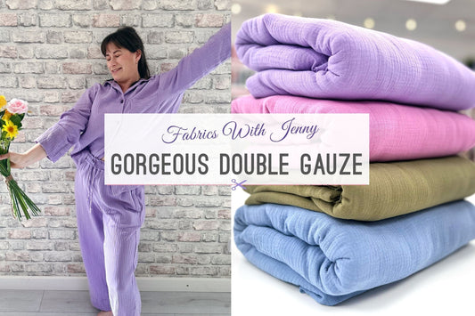 Fabrics With Jenny : Gorgeous Double Gauze