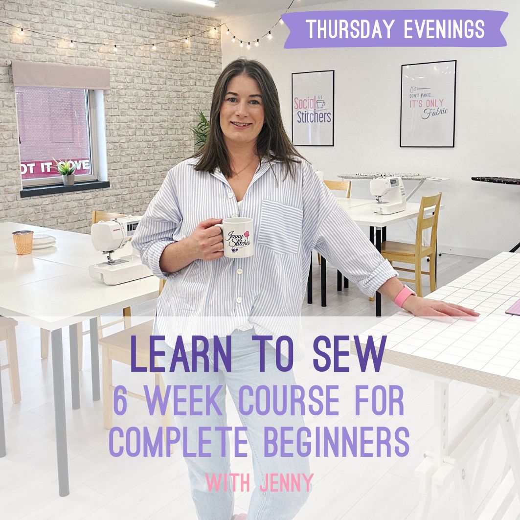 Learn to Sew - Complete Beginners 6 Week Course (January 2026)
