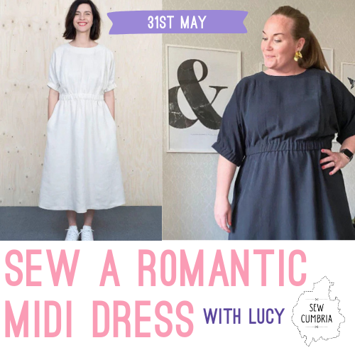 Sew A Romantic Midi Dress With Lucy - Saturday 31st May