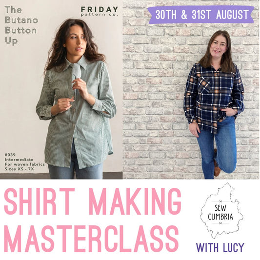 Sew Your Own Shirt Masterclass With Lucy - August 30th & 31st (Full Weekend)